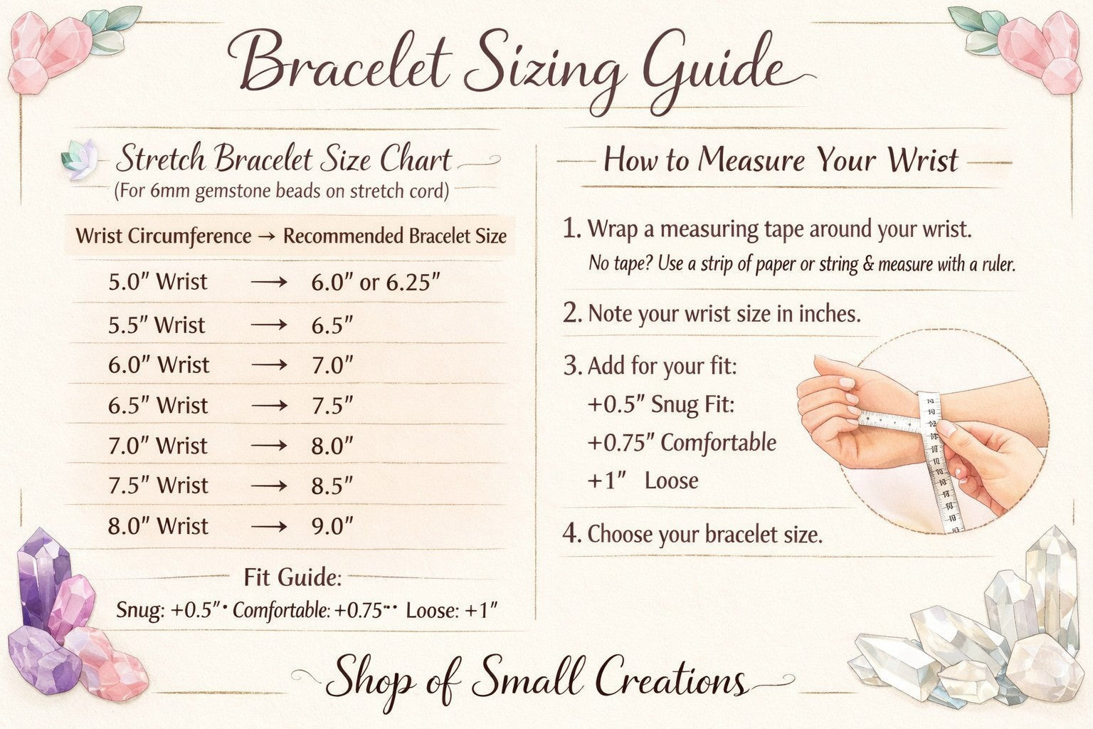 Shop of Small Creations bracelet sizing guide for 6mm gemstone beads on stretch cord, with wrist circumference to bracelet size chart and how to measure your wrist instructions.